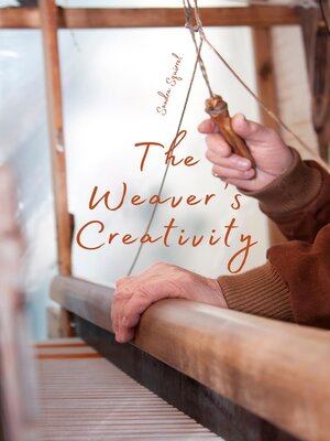 cover image of The Weaver's Creativity